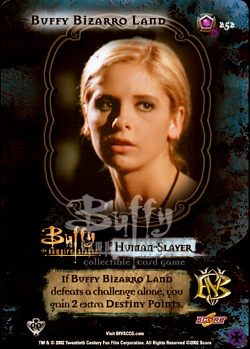 #252 Buffy Bizarro Land